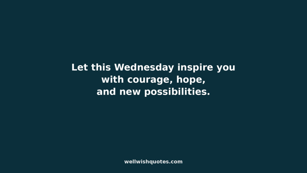 uplifting good morning wednesday inspirational quotes