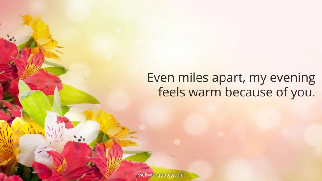 good evening message for long distance