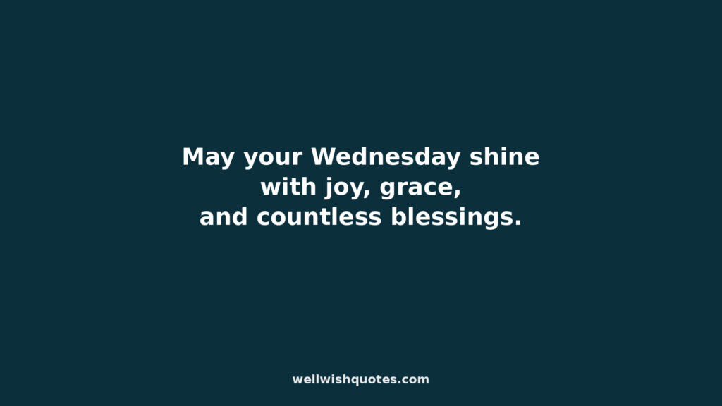 Blessed Wednesday
